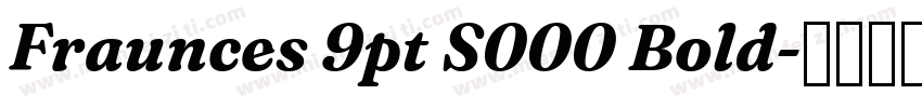 Fraunces 9pt S000 Bold字体转换